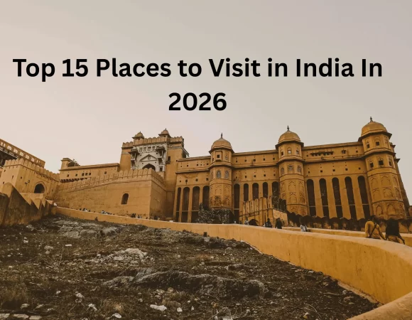 Visit Top 15 Places In India With Skyline Holidayz In 2026