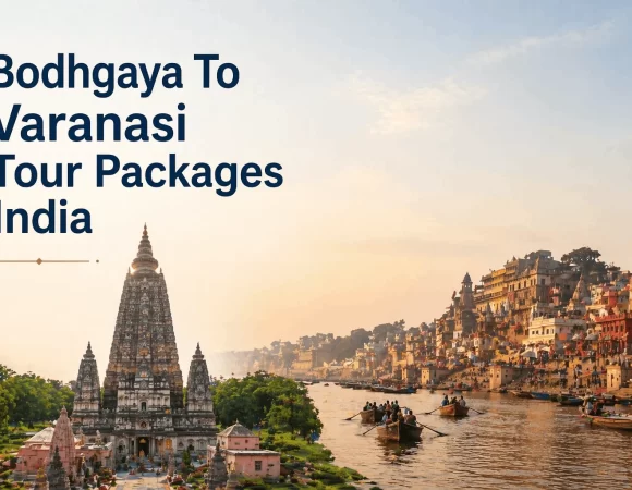 04 Nights / 05 Days Bodhgaya To Varanasi Tour Packages India