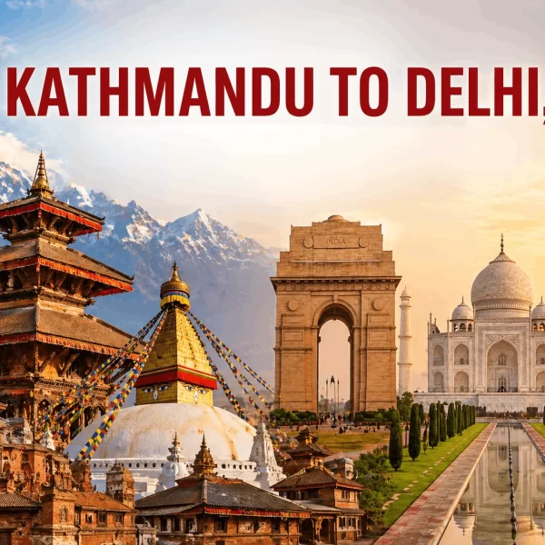Kathmandu To Delhi, Tour Packages, India