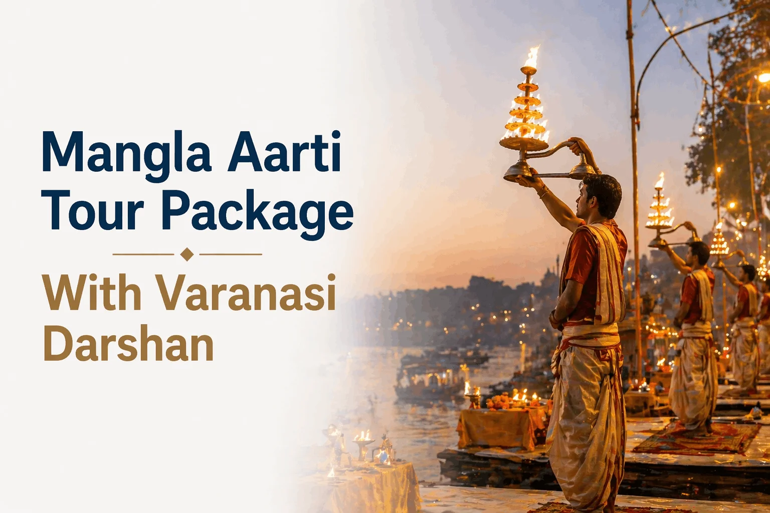 02 Night 03 Days Mangla Aarti Tour Package With Varanasi Darshan
