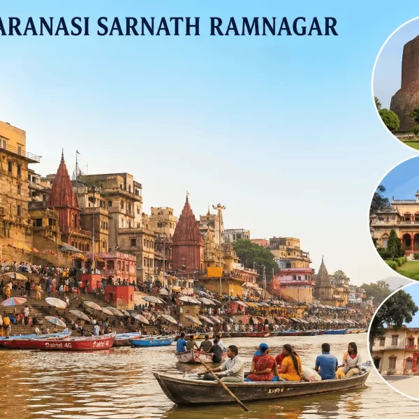 Varanasi Sarnath Ramnagar Tour Packages India