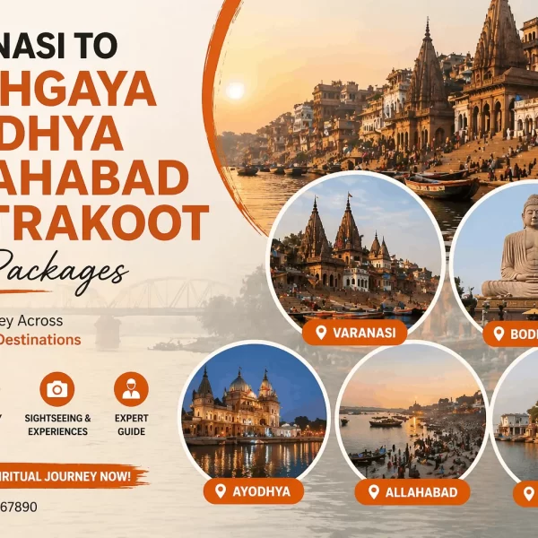 06 Night 07 Days Varanasi To Bodhgaya Ayodhya Allahabad Chitrakoot Tour Packages, India