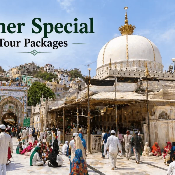 Ajmer Special Tour Packages