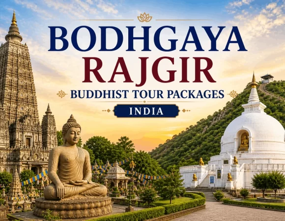3 Nights 4 Days Bodhgaya Rajgir Buddhist Tour Package