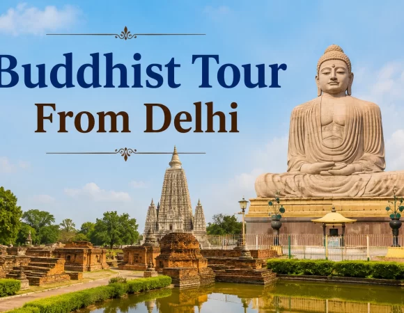 10 Night 11 Days Buddhist Tour From Delhi, India