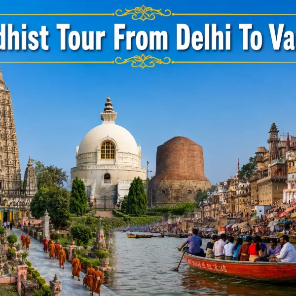 Buddhist Tour From Delhi To Varanasi, India