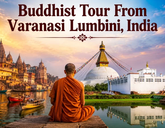 04 Night 05 Days Buddhist Tour From Varanasi Lumbini, India