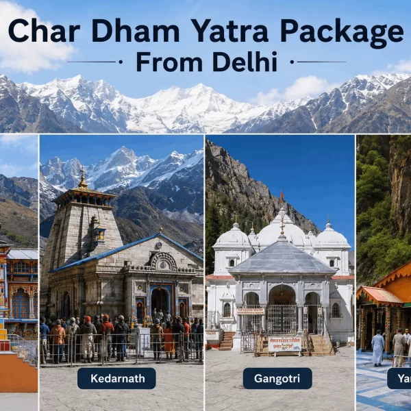 10 Nights 11 Days Char Dham Yatra Package From Delhi