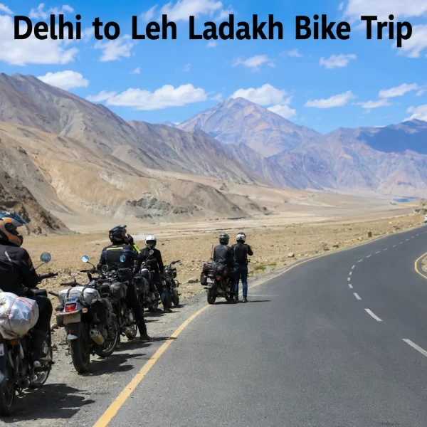 Delhi to Leh Ladakh Bike Trip