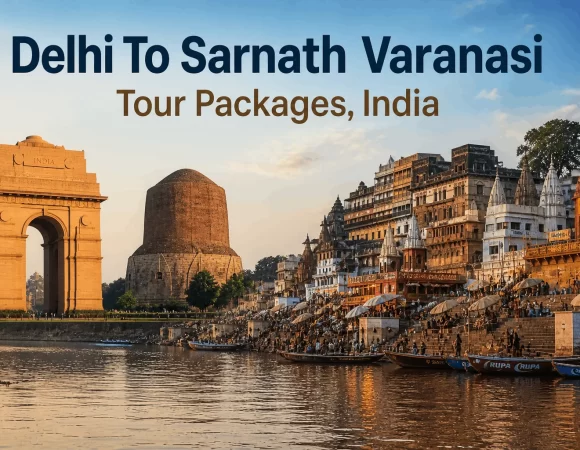 1 Night 2 Days Delhi to Varanasi & Sarnath Tour Package