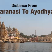 Distance From Varanasi To Ayodhya Best Routes And Travel Options