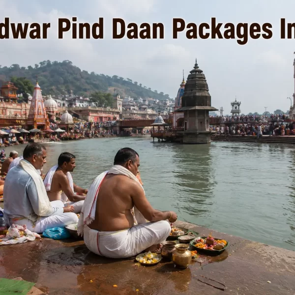 Haridwar Pind Daan Packages India