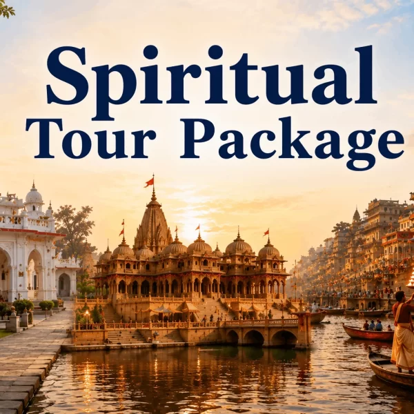 Spiritual Tour Package for Chhapaiya, Ayodhya & Varanasi