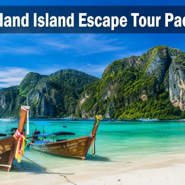 Thailand Island Escape Tour Package