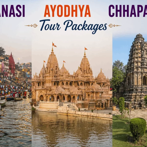 Varanasi Ayodhya Chhapaiya Tour Packages