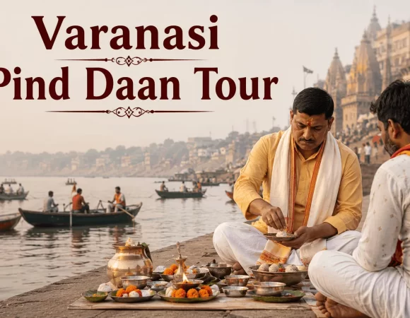 02 Night 03 Days Varanasi Pind Daan Tour Packages India