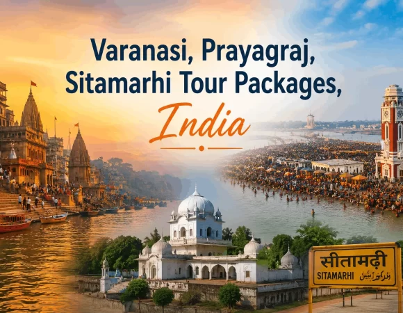 03 Night 04 Days Varanasi, Prayagraj, Sitamarhi Tour Packages, India