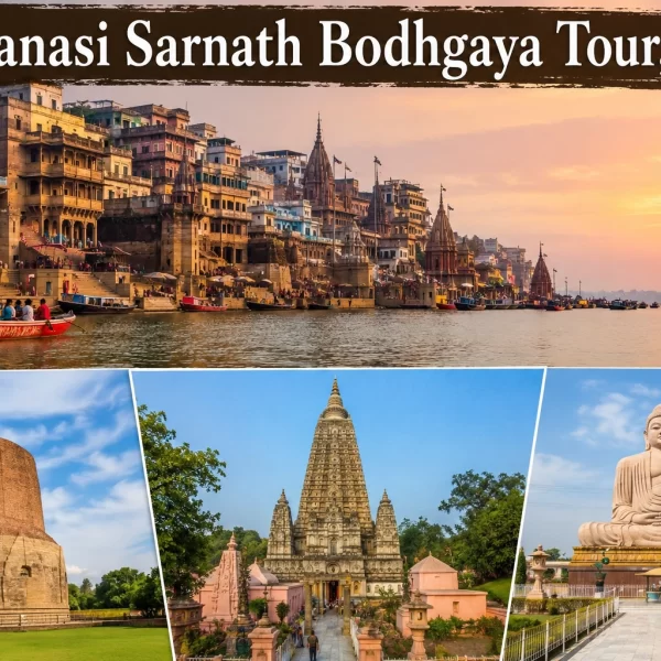 Varanasi Sarnath Bodhgaya Tour