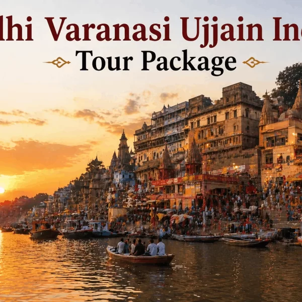 Varanasi Ujjain Indore Tour Package