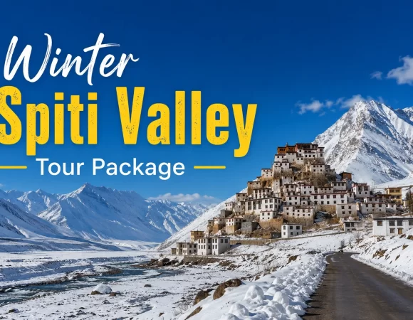 Winter Spiti Valley Tour Package – 9 Days Snow Adventure from Delhi