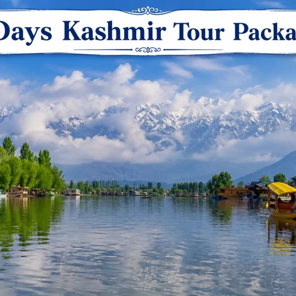 5 Days Kashmir Tour Package – Srinagar, Pahalgam & Gulmarg