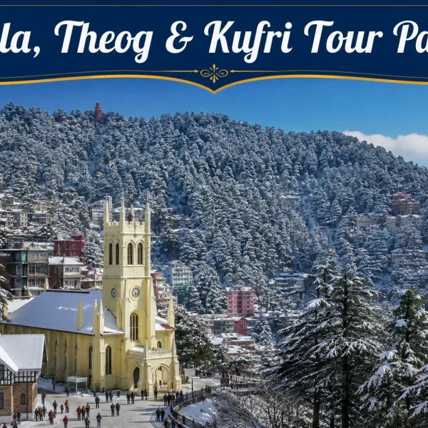 5 Days Shimla, Theog & Kufri Tour Package | Himachal Trip