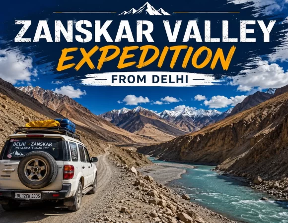 8D Zanskar Valley Expedition from Delhi – Explore the Hidden Himalayas