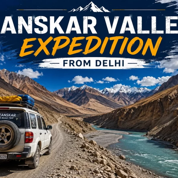 Zanskar Valley Expedition from Delhi